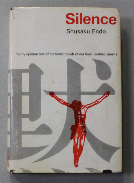 SILENCE , a novel by SHUSAKU ENDO , 1976