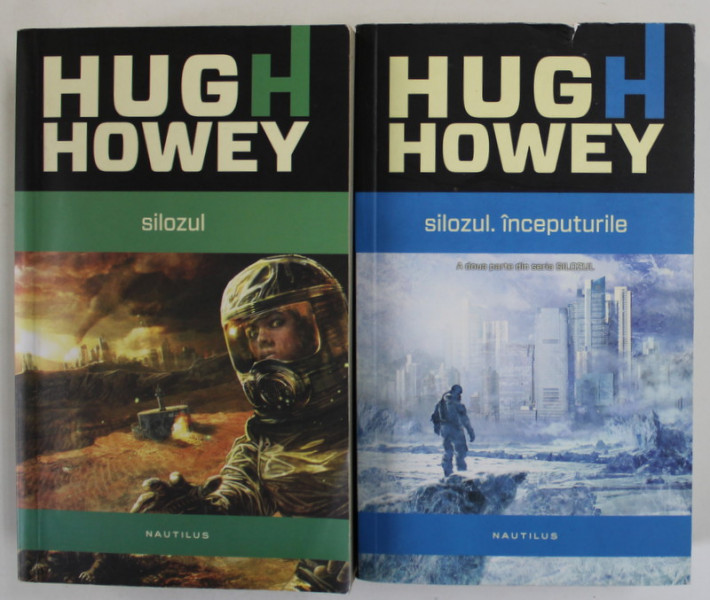 SILOZUL / SILOZUL. INCEPUTURILE de HUGH HOWEY , 2 VOLUME , 2014- 2015