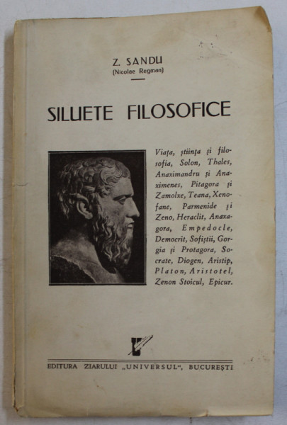 SILUETE FILOSOFICE de Z . SANDU ( NICOLAE REGMAN ) , EDITIE INTERBELICA