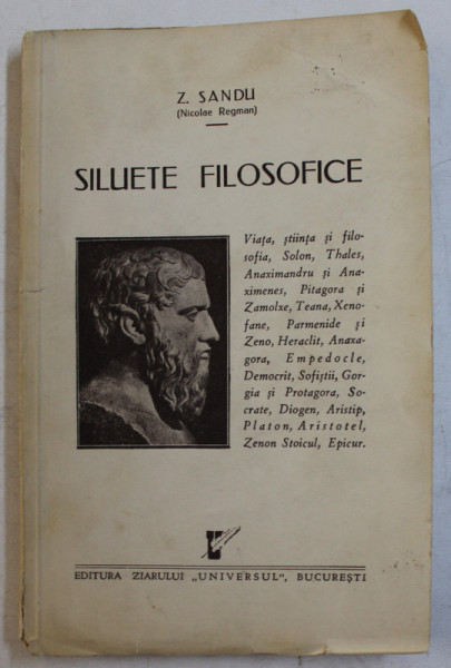 SILUETE FILOSOFICE de Z . SANDU ( NICOLAE REGMAN ) , EDITIE INTERBELICA