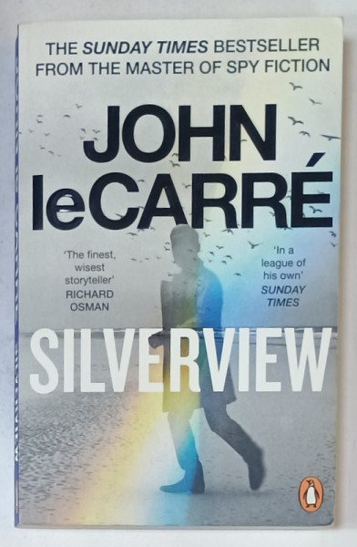 SILVERVIEW by JOHN le CARRE , 2022