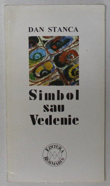 SIMBOL SAU VEDENIE de DAN STANCA , 1995
