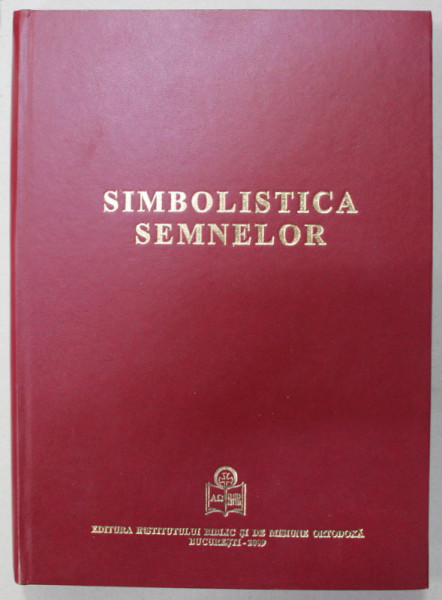 SIMBOLISTICA SEMNELOR , 2009