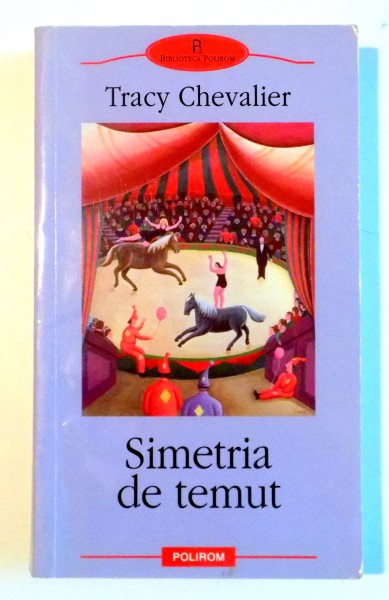 SIMETRIA DE TEMUT de TRACY CHEVALIER , 2009