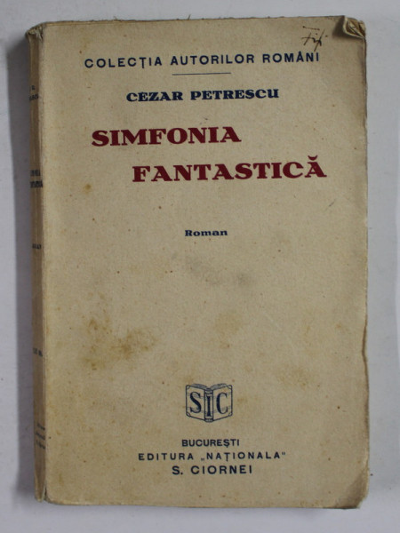 SIMFONIA FANTASTICA de CEZAR PETRESCU , EDITIA I *