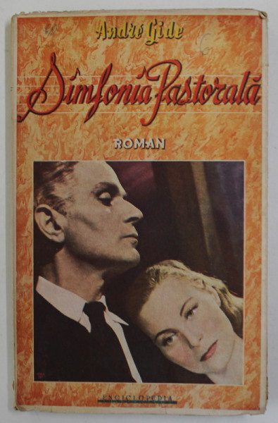 SIMFONIA PASTORALA , roman de ANDRE GIDE , EDITIE INTERBELICA