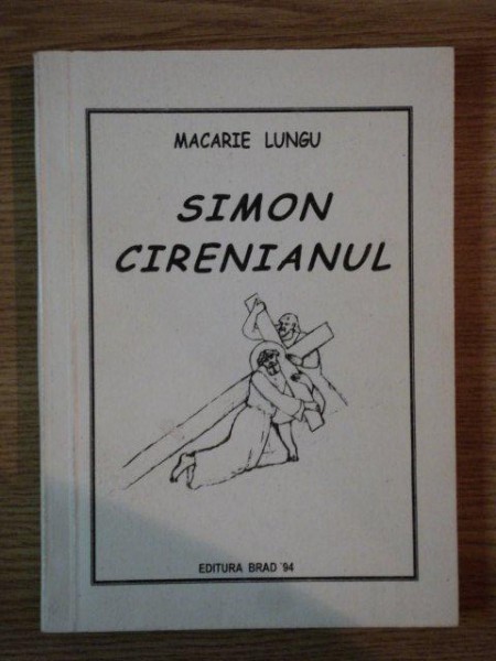 SIMON CIRENIANUL de MACARE LUNGU , 1999