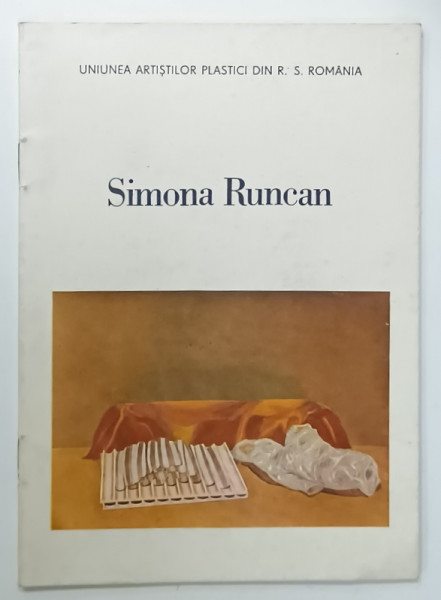 SIMONA  RUNCAN , CATALOG DE EXPOZITIE , 1986