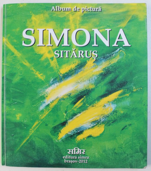 SIMONA SITARUS - ALBUM DE PICTURA , 2012 , DEDICATIE*