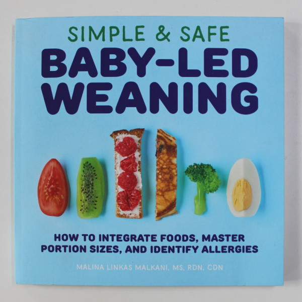SIMPLE AND SAFE BABY - LED WEANING by MALINA LINKAS MALKANI , 2019