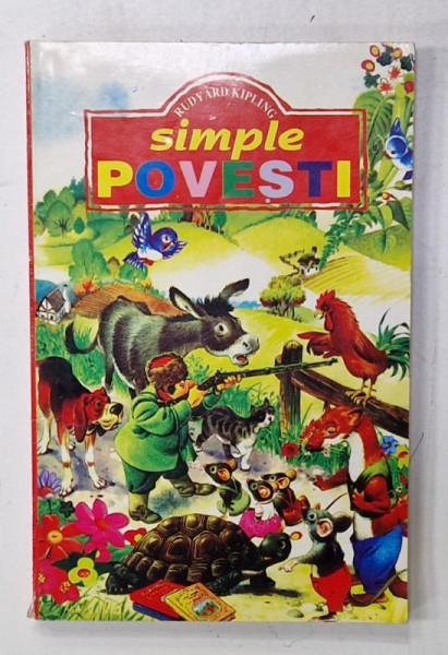 SIMPLE POVESTI de RUDYARD KIPLING , ilustratii de autor , ANII '90