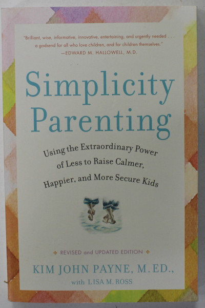 SIMPLICITY PARENTING by KIM JOHN PAYNE , 2009