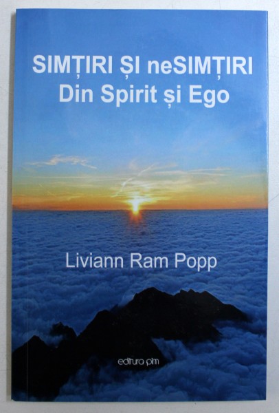 SIMTIRI SI neSIMTIRI DIN SPIRIT SI EGO de LIVIANN RAM POPP , 2017