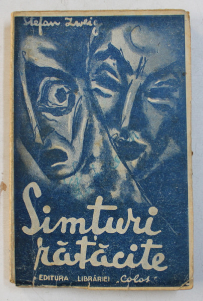 SIMTURI RATACITE de STEFAN ZWEIG , EDITIE INTERBELICA