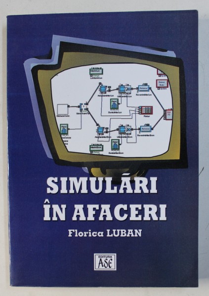 SIMULARI IN AFACERI de FLORICA LUBAN , 2005