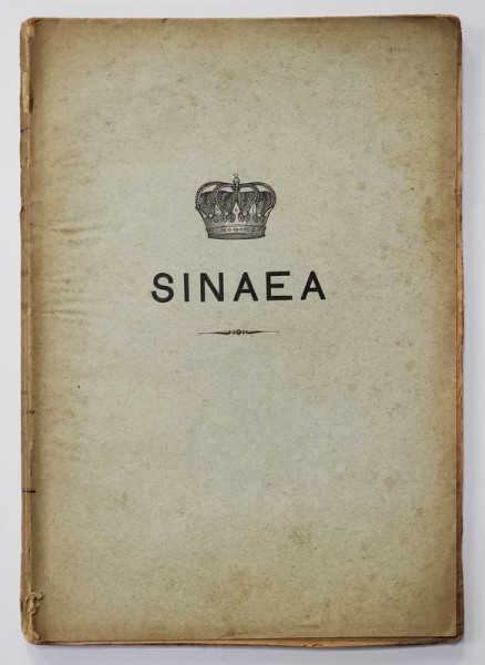 SINAEA - ISTORIA SFINTEI MONASTIRI LUCRATA DUPRE DOCUMENTELE VEKI SI NOIU ...de ARHIMANDRITUL GENADIE ENACENU , 1881, CONTINE EX LIBRIS *