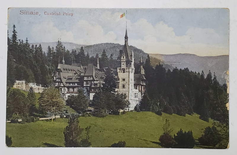 SINAIA , CASTELUL PELES, CARTE POSTALA ILUSTRATA , 1923