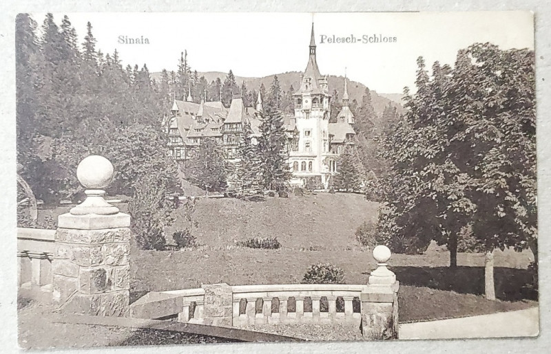 SINAIA , CASTELUL PELES , CARTE POSTALA , TIPARITA LA BERLIN , INCEPUTUL SEC. XX