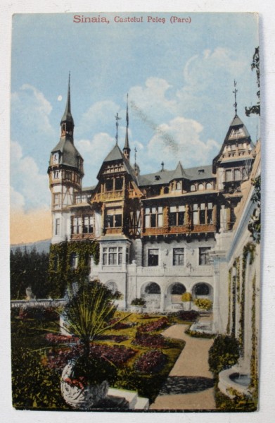 SINAIA - CASTELUL PELES ( PARC ) , CARTE POSTALA ILUSTRATA