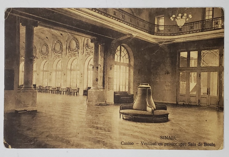 SINAIA , CAZINO , VEDERE SPRE SALA DE BOULE , CARTE POSTALA ILUSTRATA , INTERBELICA
