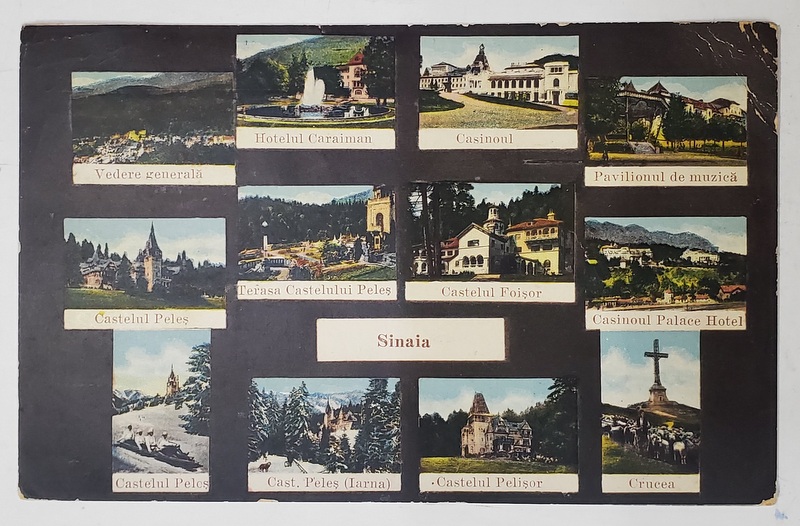 SINAIA , FOTOMONTAJ CU OBIECTIVE DIN STATIUNE , 1934, COLECTIA SILVIU DRAGOMIR