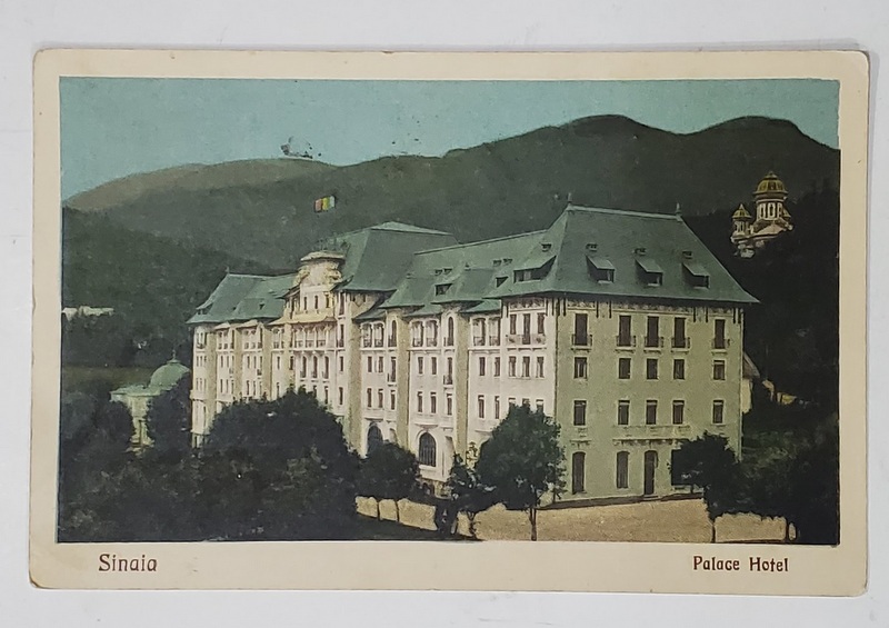 SINAIA , PALACE HOTEL , CARTE POSTALA ILUSTRATA , 1931