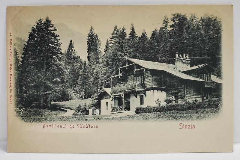 SINAIA , PAVILIONUL DE VANATOARE , IMAGINE IN RELIEF , CARTE POSTALA ILUSTRATA , CLASICA