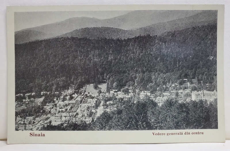 SINAIA , VEDERE GENERALA DIN CENTRU , CARTE POSTALA ILUSTRATA , 1933