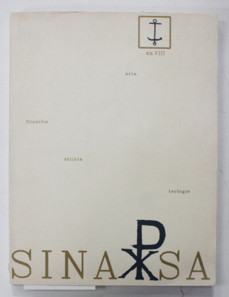 SINAPSA , REVISTA DE TEOLOGIE , FILOSOFIE , ARTA , STIINTA , NR. VIII , 2011