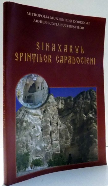SINAXARUL SFINTILOR CAPADOCIENI , 2009