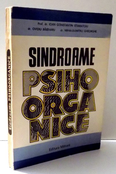 SINDROAME PSIHOORGANICE de IOAN CONSTANTIN STAMATOIU , 1992