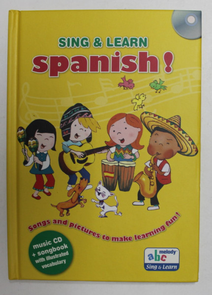 SING and LEARN SPANISH ! , MUSIC , LYRICS and PRODUCTION  by STEPHANE HUSAR , 2008 , CONTINE CD *