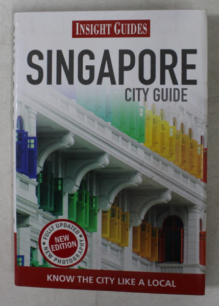 SINGAPORE - CITY GUIDE , INSIGHT GUIDES , 2012