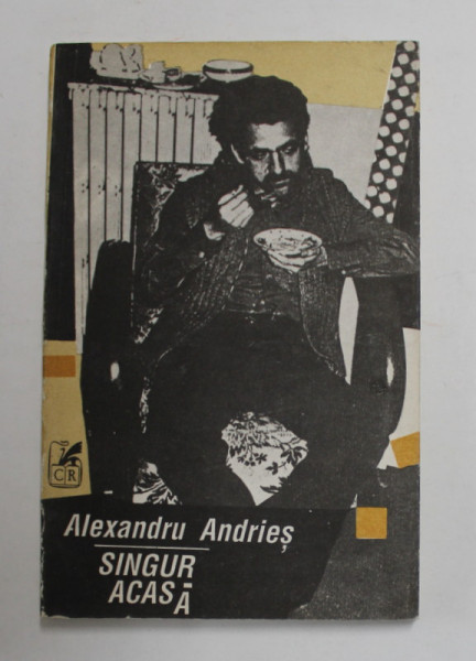 SINGUR ACASA de ALEXANDRU ANDRIES , 1992