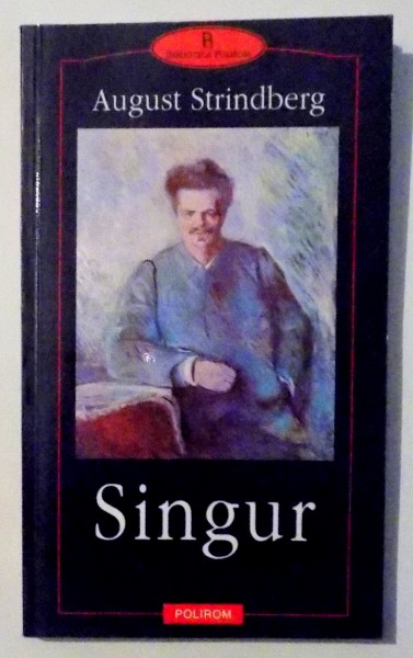 SINGUR de AUGUST STRINDBERG , 2002