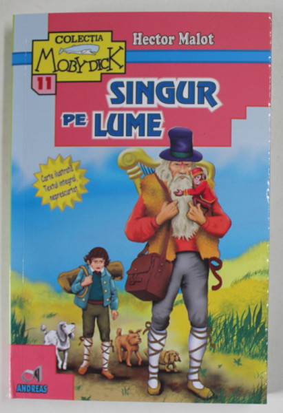 SINGUR PE LUME , text integral , neprescurtat de HECTOR MALOT , 2020