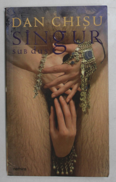 SINGUR SUB DUS de DAN CHISU , 2004, DEDICATIE *