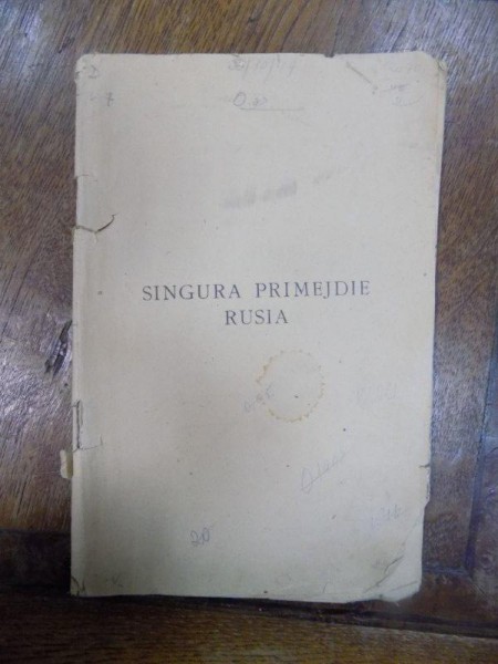 Singura primejdie Rusia, Bucuresti 1915