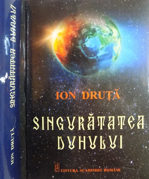 SINGURATATEA DUHULUI de ION DRUTA, 2015