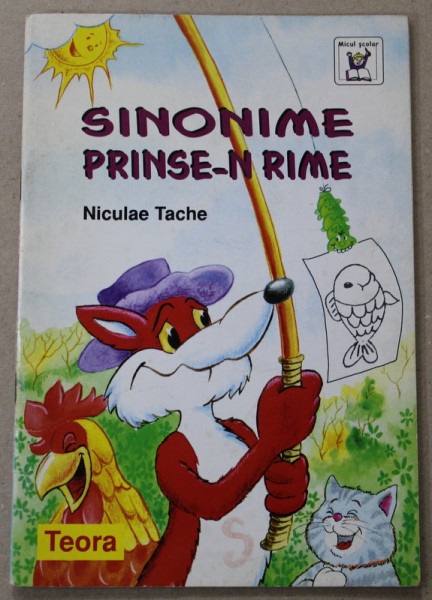 SINONIME PRINSE - N RIME de NICULAE TACHE , ilustratii de SERBAN ANDREESCU , 1998