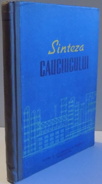 SINTEZA CAUCIUCULUI , 1961