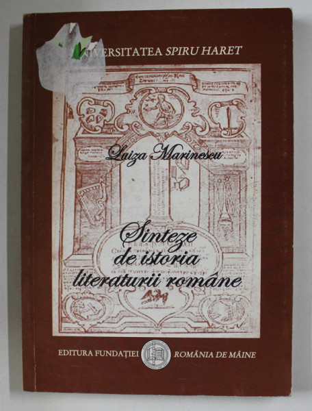 SINTEZE DE ISTORIA LITERATURII ROMANE de LUIZA MARINESCU , 2001