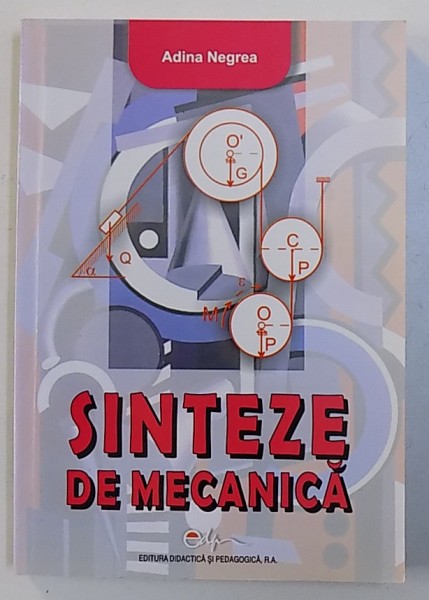 SINTEZE DE MECANICA de ADINA NEGREA , 2006