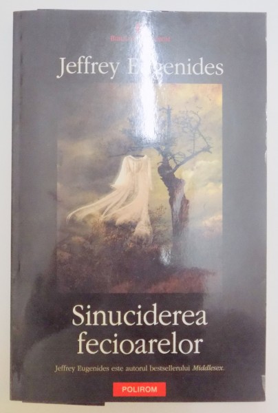 SINUCIDEREA FECIOARELOR de JEFFREY EUGENIDES , 2005