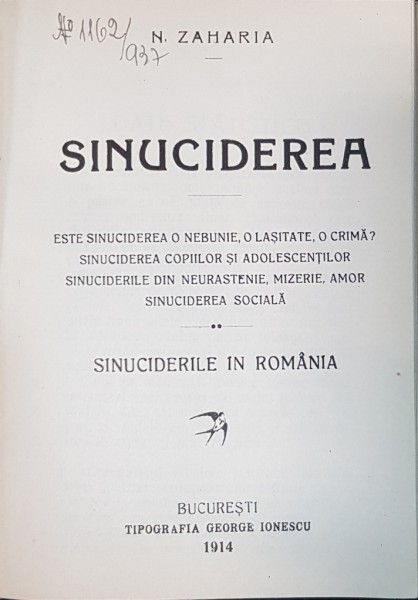 SINUCIDERILE IN ROMANIA de N, ZAHARIA - BUCURESTI, 1914