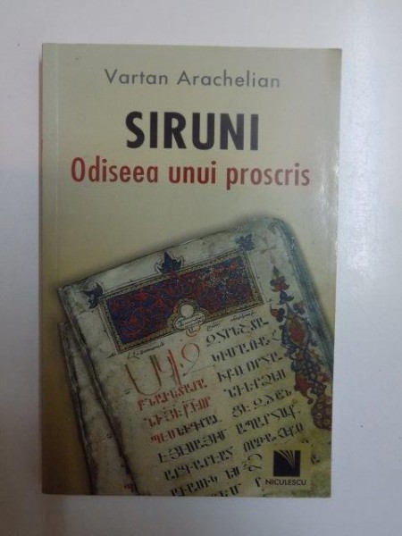 SIRUNI . ODISEEA UNUI PROSCRIS de VARTAN ARACHELIAN , 2011