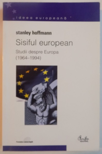 SISIFUL EUROPEAN, STUDII DESPRE EUROPA (1964-1994), 2003