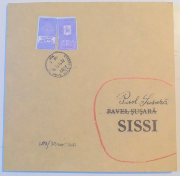 SISSI de PAVEL SUSARA , 2013 , DEDICATIE*