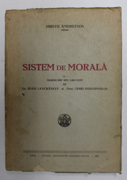 SISTEM DE MORALA - de HRISTU ANDRUTSOS , 1947