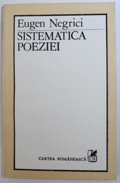 SISTEMATICA POEZIEI de EUGEN NEGRICI , 1988